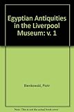 Egyptian antiquities in the Liverpool Museum