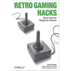 Retro Gaming Hacks: Tips & Tools for Playing the Classics