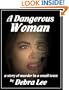 A Dangerous Woman