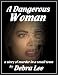 A Dangerous Woman