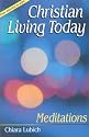 Christian Living Today: Meditations (Spiritual Commentaries)