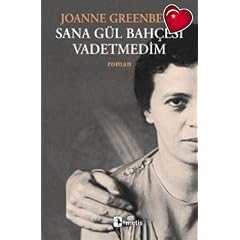 Sana Gul Bahcesi Vaadetmedim