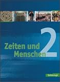 Produkt-Bild: Zeiten und Menschen. Geschichtswerk f&uuml;r das Gymnasium (G8) in Nordrhein-Westfalen: Zeiten und Menschen 2. Sch&uuml;lerband. Gymnasium (G8). Nordrhein-Westfalen