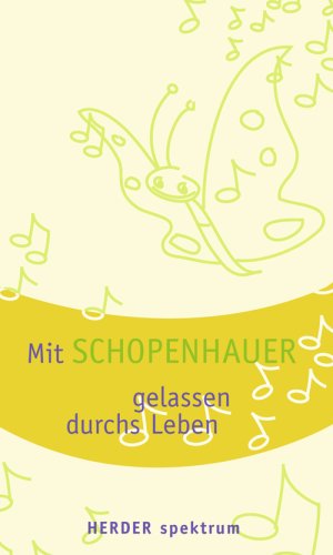 Mit Schopenhauer gut gelaunt durchs Leben