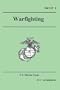 WARFIGHTING (Marine Corps Doctrinal Publication 1)