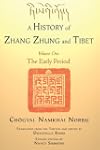 A History of Zhang Zhung and Tibet, V...
