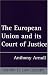 The European Union and Its Court of Justice (Oxford European Community Law Library Series)