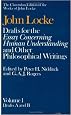 Drafts for the Essay Concerning Human Understanding, and other Philosophical Writings: Volume 1: Drafts A and B (Clarendon Edition of the Works of John Locke)