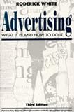 Advertising: What It Is and How to Do It