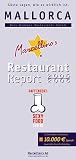 Marcellino's Restaurant Report 2005/2006 Mallorca - Bars, Bodegas, Restaurants, Hotels - Marcellino M. Hudalla
