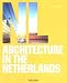 Architecture in the Netherlands: Architektur in den Niederlanden (Architecture (Taschen))