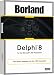 Borland Delphi 8 pour .Net Professionnel Borland Delphi 8 pour .Net Professionnel
