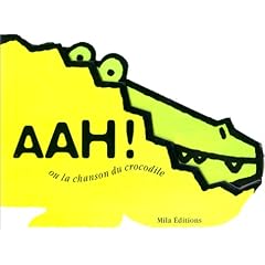 Aah ! ou la chanson du crocodile