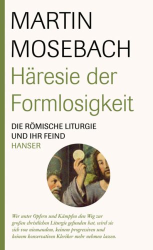 H�resie der Formlosigkeit