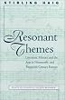 Resonant Themes: Literature, History, and the Arts in Nineteenth-And Twentieth-Century Europe : Essays in Honor of Victor Brombert (North Carolina Studies in the Romance Languages and Literatures)