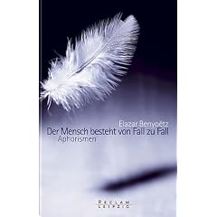 Der Mensch besteht von Fall zu Fall. Aphorismen
