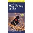 More Birding By Ear Eastern and Central North America: A Guide to Bird-song Identification (Peterson Field Guides(R)) by Richard K. Walton, Robert W. Lawson, and Roger Tory Peterson