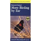 Click here to buy More Birding By Ear Eastern and Central North America: A Guide to Bird-song Identification (Peterson Field Guides(R)) by  Richard K. Walton, Robert W. Lawson, and Roger Tory Peterson.