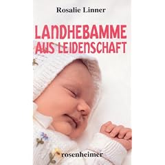 Landhebamme aus Leidenschaft (Gebundene Ausgabe)