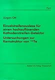 Produkt-Bild: Einzelstreifenauslese f&uuml;r einen hochaufl&ouml;senden Kathodenstreifen-Detektor Untersuchungen zur Kernstruktur von 126Te