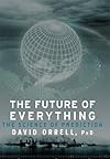 The Future of Everything: The Science of Prediction