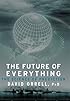 The Future of Everything: The Science of Prediction