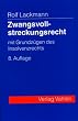 Zwangsvollstreckungsrecht: Mit Grundz�gen des Insolvenzrechts