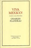 Viva Mexico: A Travellers Account of Life in Mexico
