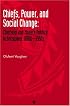 Chiefs, Power, and Social Change: Chiefship and Modern Politics in Botswana, 1880S-1990s