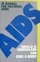 AIDS, a Manual for Pastoral Care