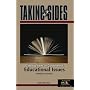 Taking Sides: Clashing Views on Controversial Educational Issues
