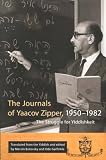 The Journals of Yaacov Zipper, 1950 1982: The Struggle for Yiddishkeit