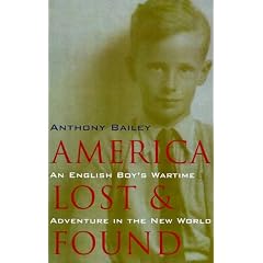 America Lost and Found: An English Boy's Wartime Adventure in the New World