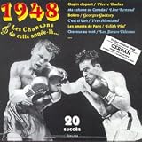 Revue Artistes Divers  / 1948 : Les Chansons de cette année là...