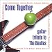 Come Together: Guitar Tribute to The Beatles, Vol. 1