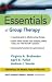 Essentials of Group Therapy (Essentials of Mental Health Practice)