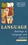 Language: Readings in Language and Culture