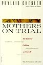 Mothers on Trial