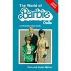 The World of Barbie Dolls by  Susan Manos