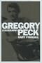 Gregory Peck : A Biography