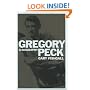 Gregory Peck : A Biography