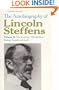 Autobiography of Lincoln Steffens, Vol. 2: Muckraking/Revolution/Seeing America at Last