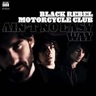 Aint' No Easy Way by B.R.M.C.