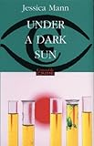 Under a dark sun
