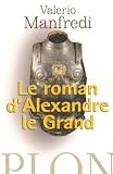 Le roman d Alexandre le Grand