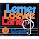Lerner, Loewe, Lane & friends