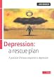 Depression: A Rescue Plan