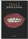 Dali-Jewels: The Collection of the Gala-Salvador Dali Foundatio
