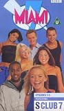 VHS : S Club 7: Miami 7 - Tape 1 - Episodes 1 To 5