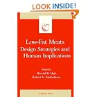 Click here to buy Low-Fat Meats: Design Strategies and Human Implications (Food Science and Technology) by  Harold D. Hafs, Robert G. Zimbelman, and Steve Taylor.